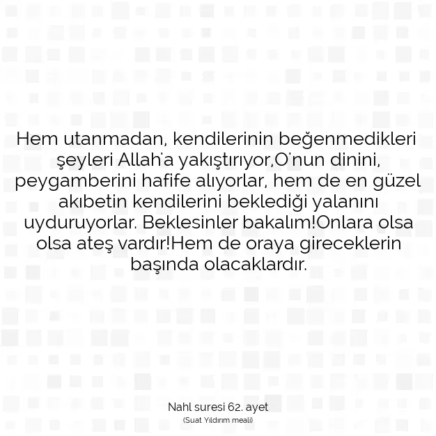 Ayetbul | Kuran Mealleri | Quran | Nahl suresi 62. ayet