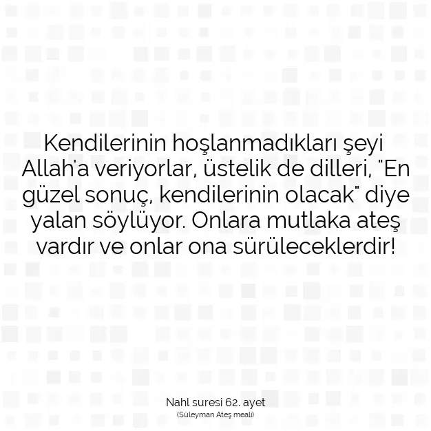 Ayetbul | Kuran Mealleri | Quran | Nahl suresi 62. ayet