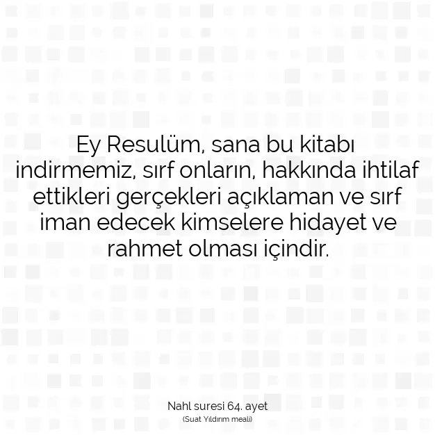 Ayetbul | Kuran Mealleri | Quran | Nahl suresi 64. ayet