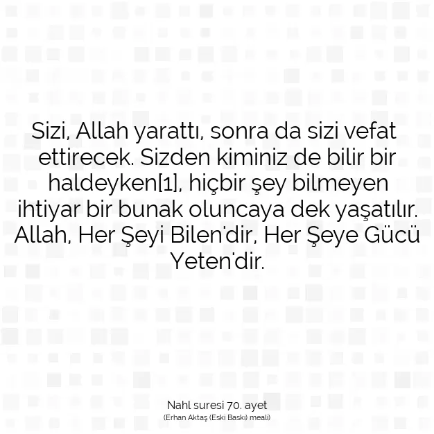 Ayetbul | Kuran Mealleri | Quran | Nahl suresi 70. ayet