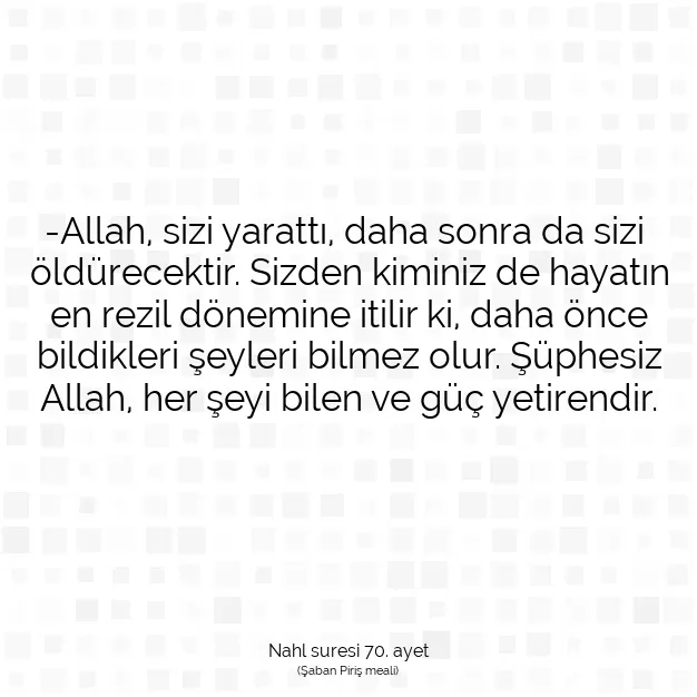 Ayetbul | Kuran Mealleri | Quran | Nahl suresi 70. ayet