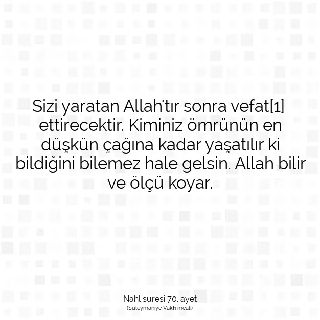 Ayetbul | Kuran Mealleri | Quran | Nahl suresi 70. ayet