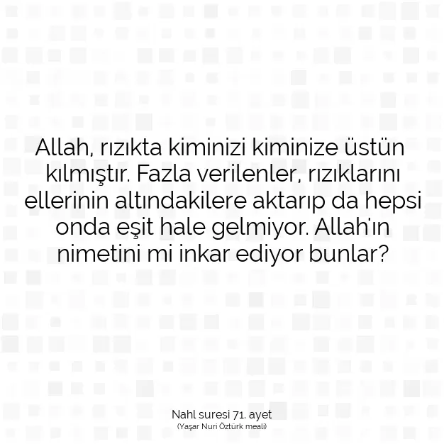 Ayetbul | Kuran Mealleri | Quran | Nahl suresi 71. ayet