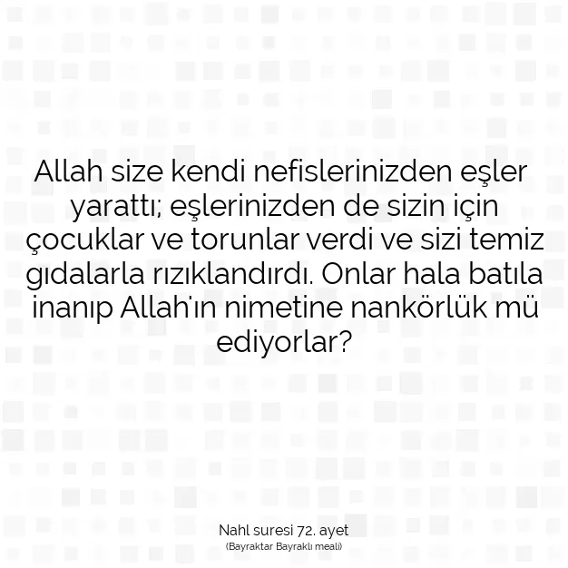 Ayetbul | Kuran Mealleri | Quran | Nahl suresi 72. ayet