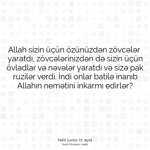 Ayetbul | Kuran Mealleri | Quran | Nahl suresi 72. ayet