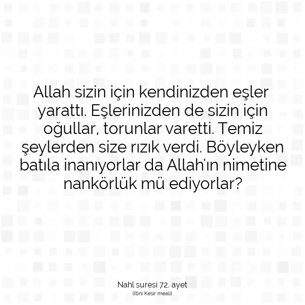 Ayetbul | Kuran Mealleri | Quran | Nahl suresi 72. ayet