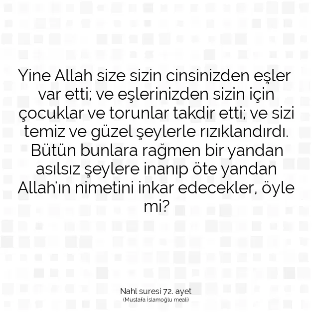 Ayetbul | Kuran Mealleri | Quran | Nahl suresi 72. ayet