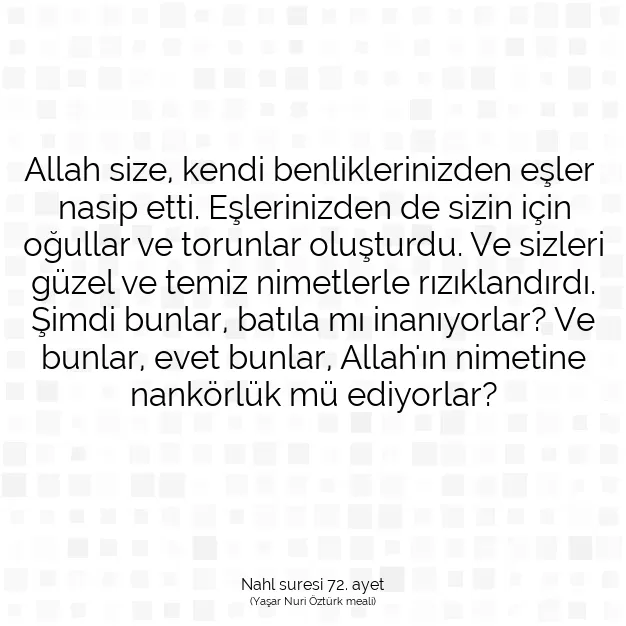 Ayetbul | Kuran Mealleri | Quran | Nahl suresi 72. ayet