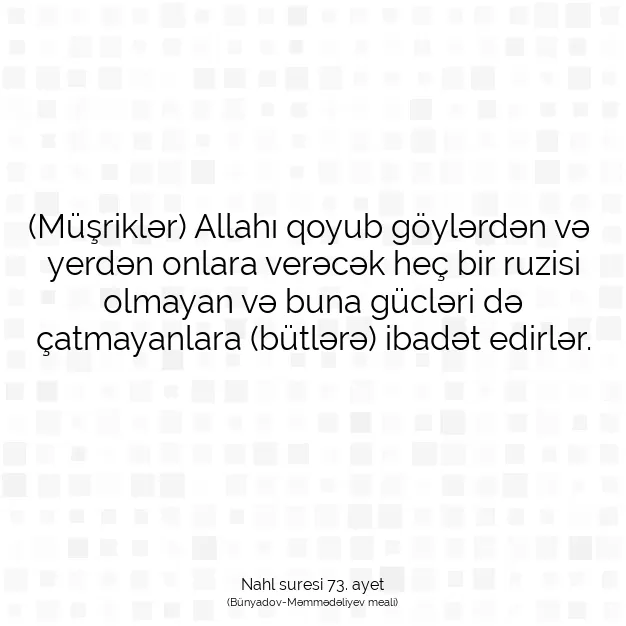 Ayetbul | Kuran Mealleri | Quran | Nahl suresi 73. ayet