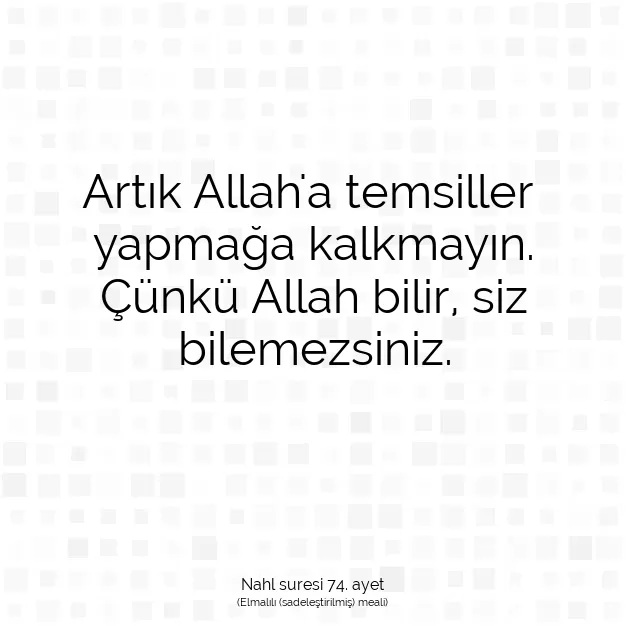 Ayetbul | Kuran Mealleri | Quran | Nahl suresi 74. ayet