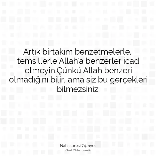 Ayetbul | Kuran Mealleri | Quran | Nahl suresi 74. ayet