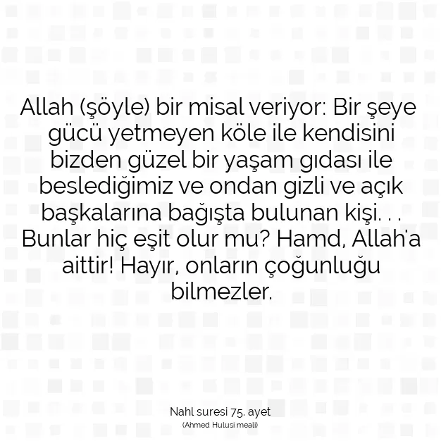 Ayetbul | Kuran Mealleri | Quran | Nahl suresi 75. ayet