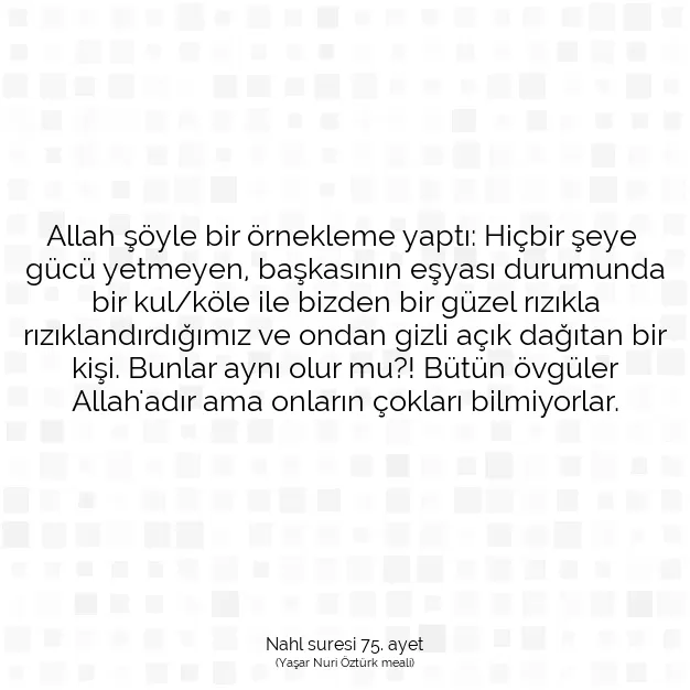 Ayetbul | Kuran Mealleri | Quran | Nahl suresi 75. ayet