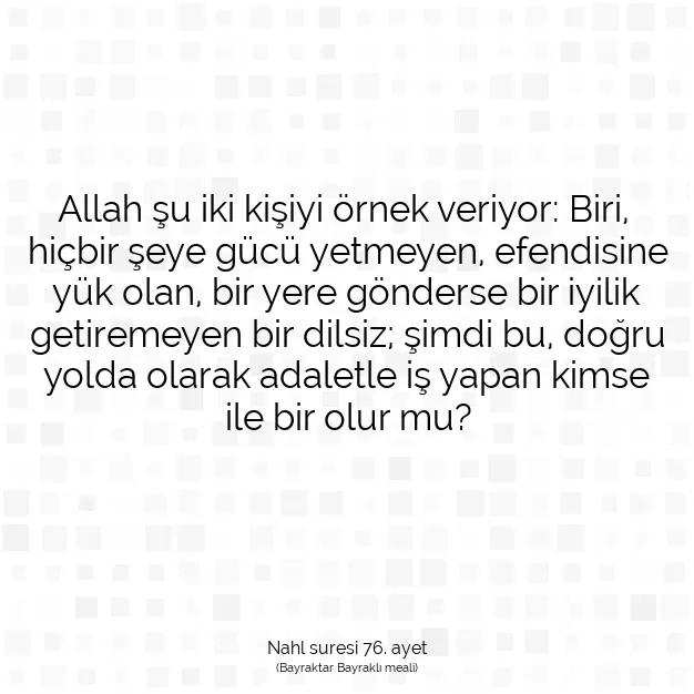 Ayetbul | Kuran Mealleri | Quran | Nahl suresi 76. ayet