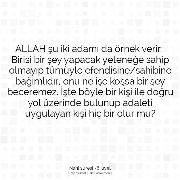 Ayetbul | Kuran Mealleri | Quran | Nahl suresi 76. ayet