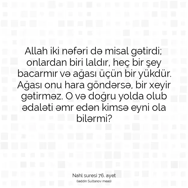 Ayetbul | Kuran Mealleri | Quran | Nahl suresi 76. ayet