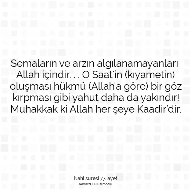 Ayetbul | Kuran Mealleri | Quran | Nahl suresi 77. ayet