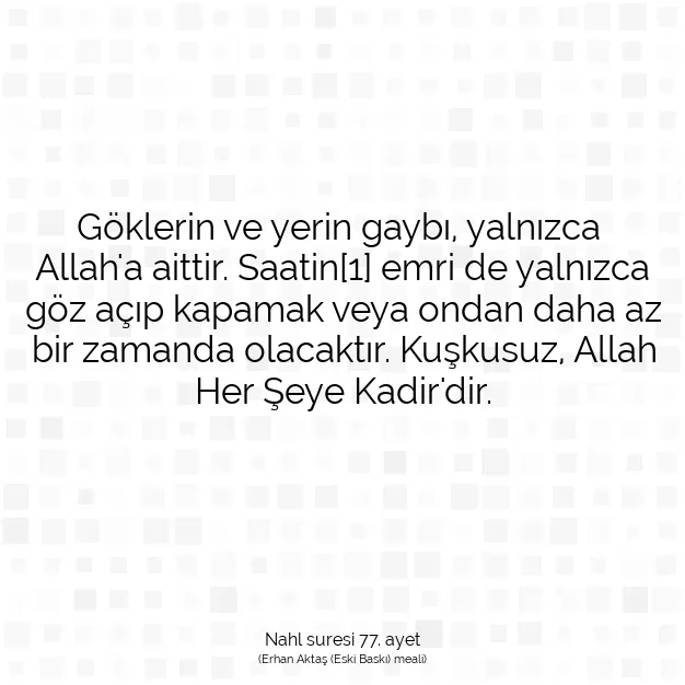 Ayetbul | Kuran Mealleri | Quran | Nahl suresi 77. ayet