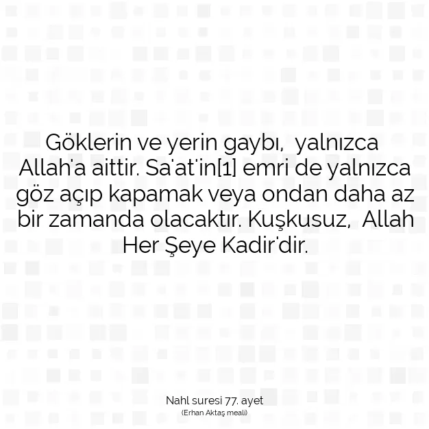 Ayetbul | Kuran Mealleri | Quran | Nahl suresi 77. ayet