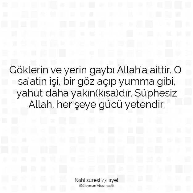 Ayetbul | Kuran Mealleri | Quran | Nahl suresi 77. ayet