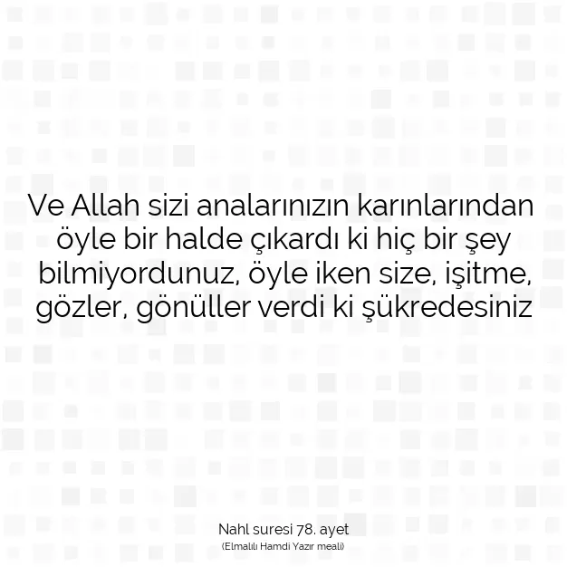 Ayetbul | Kuran Mealleri | Quran | Nahl suresi 78. ayet