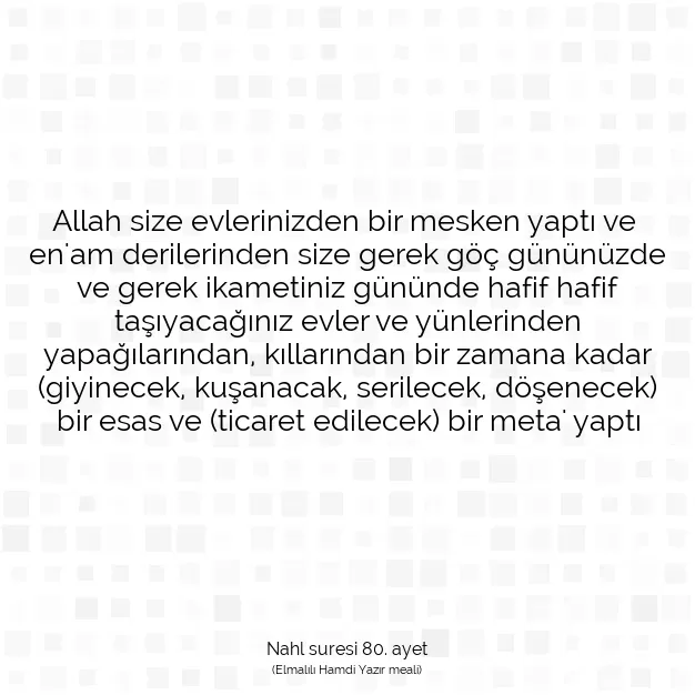 Ayetbul | Kuran Mealleri | Quran | Nahl suresi 80. ayet