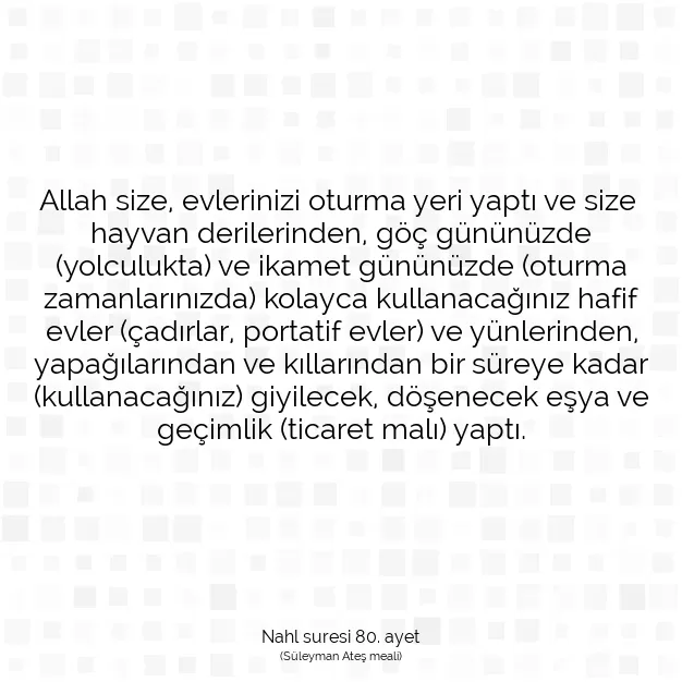 Ayetbul | Kuran Mealleri | Quran | Nahl suresi 80. ayet