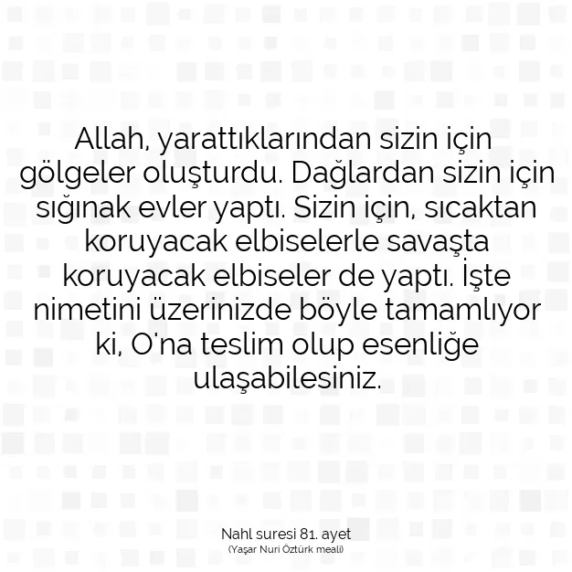 Ayetbul | Kuran Mealleri | Quran | Nahl suresi 81. ayet