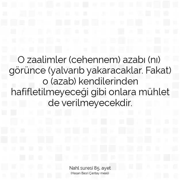 Ayetbul | Kuran Mealleri | Quran | Nahl suresi 85. ayet