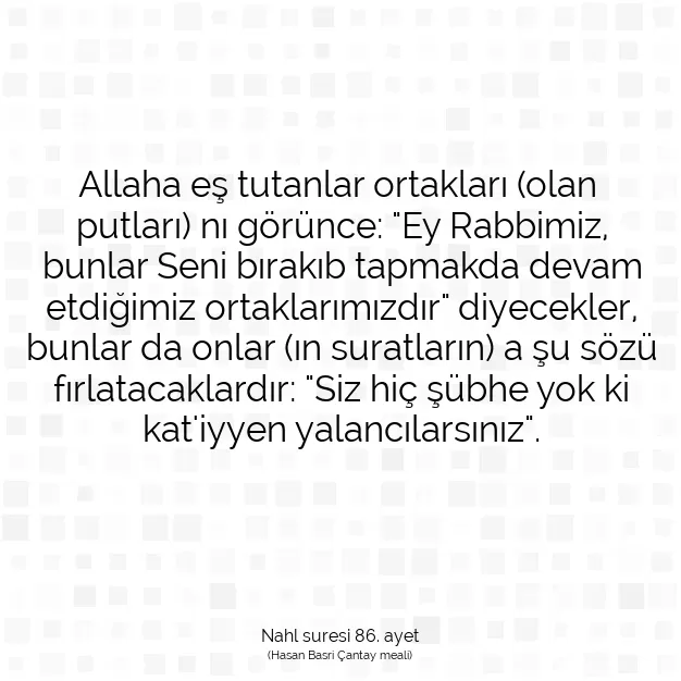 Ayetbul | Kuran Mealleri | Quran | Nahl suresi 86. ayet