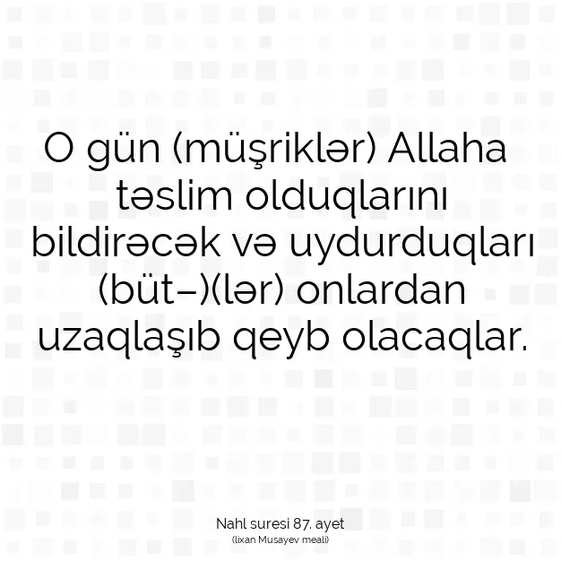 Ayetbul | Kuran Mealleri | Quran | Nahl suresi 87. ayet