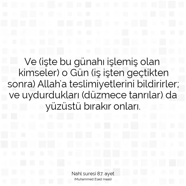 Ayetbul | Kuran Mealleri | Quran | Nahl suresi 87. ayet