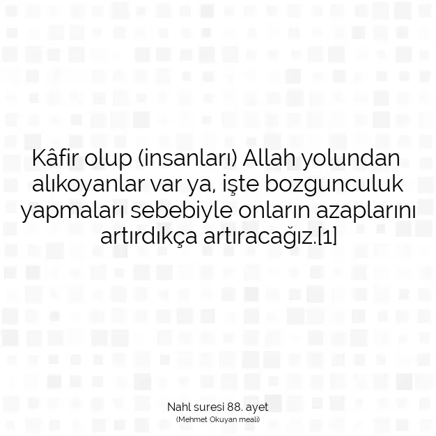 Ayetbul | Kuran Mealleri | Quran | Nahl suresi 88. ayet