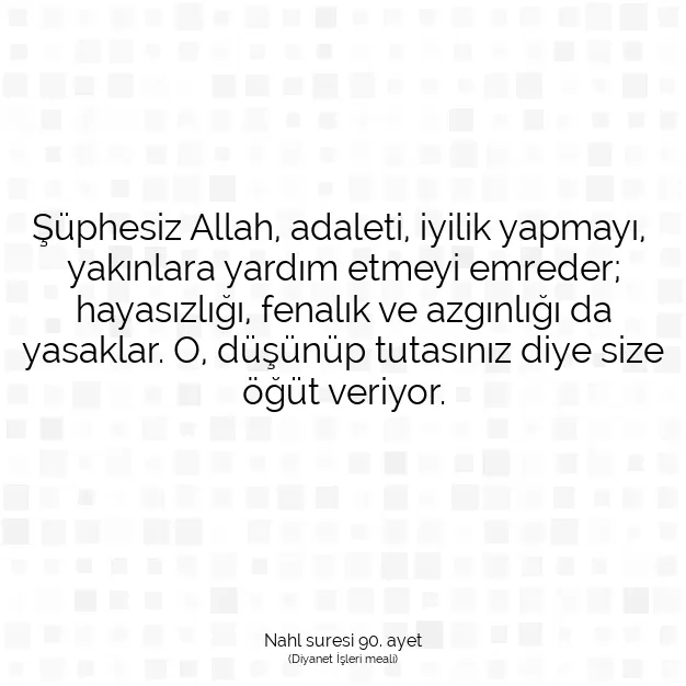 Ayetbul | Kuran Mealleri | Quran | Nahl suresi 90. ayet