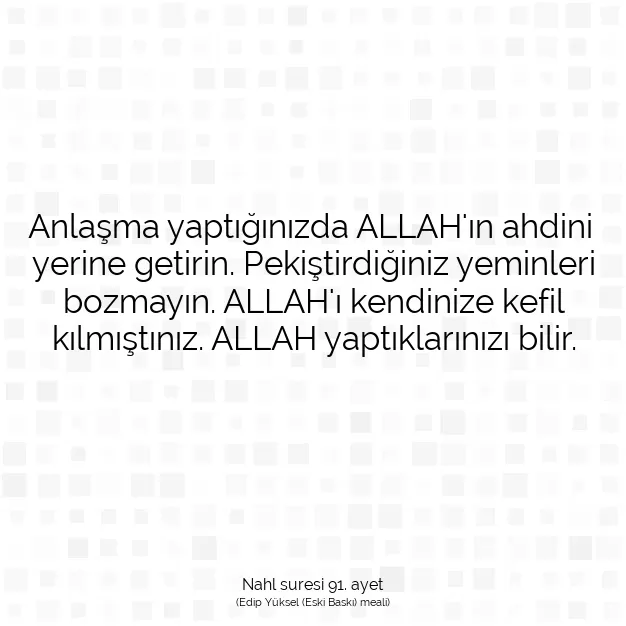 Ayetbul | Kuran Mealleri | Quran | Nahl suresi 91. ayet