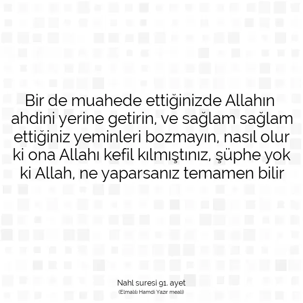 Ayetbul | Kuran Mealleri | Quran | Nahl suresi 91. ayet