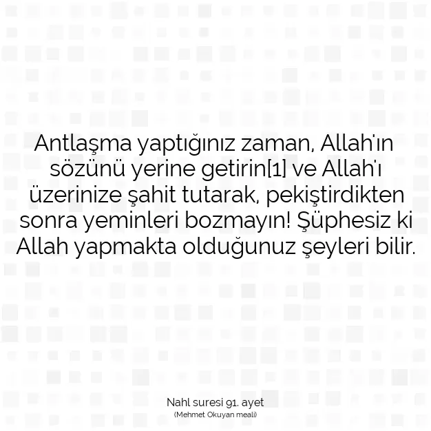 Ayetbul | Kuran Mealleri | Quran | Nahl suresi 91. ayet