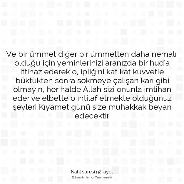 Ayetbul | Kuran Mealleri | Quran | Nahl suresi 92. ayet