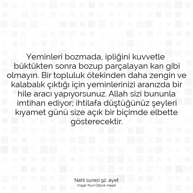 Ayetbul | Kuran Mealleri | Quran | Nahl suresi 92. ayet