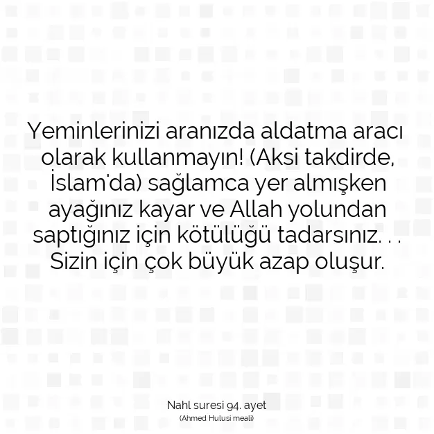 Ayetbul | Kuran Mealleri | Quran | Nahl suresi 94. ayet