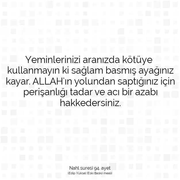 Ayetbul | Kuran Mealleri | Quran | Nahl suresi 94. ayet