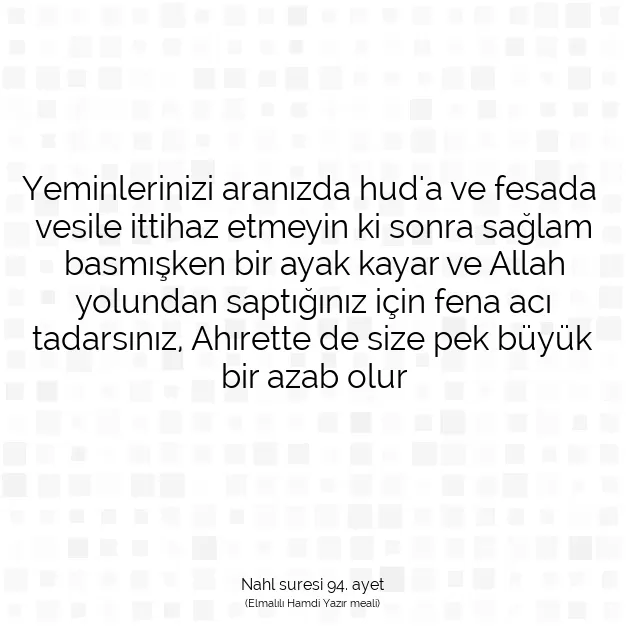 Ayetbul | Kuran Mealleri | Quran | Nahl suresi 94. ayet