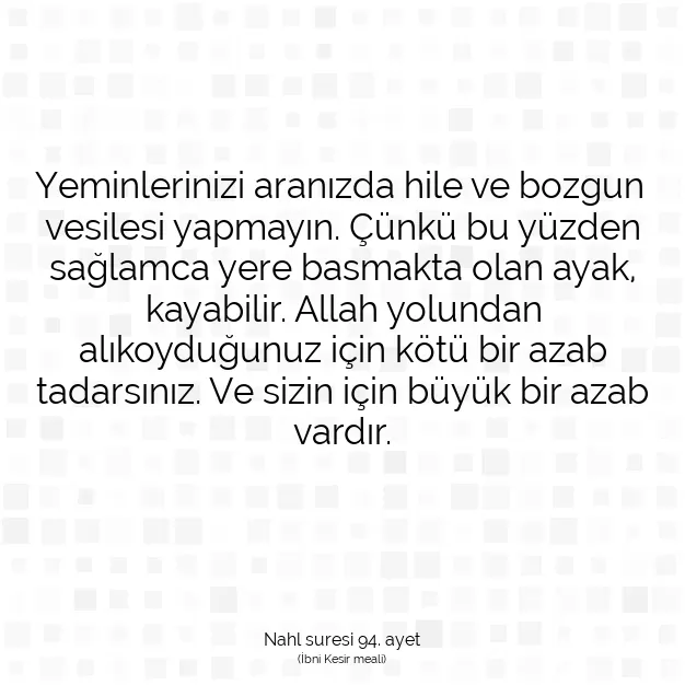 Ayetbul | Kuran Mealleri | Quran | Nahl suresi 94. ayet