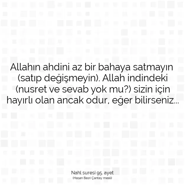 Ayetbul | Kuran Mealleri | Quran | Nahl suresi 95. ayet