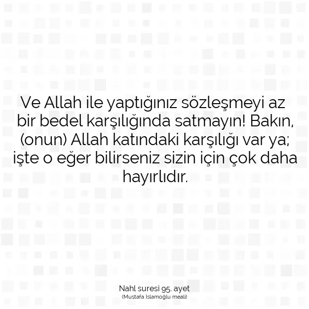 Ayetbul | Kuran Mealleri | Quran | Nahl suresi 95. ayet