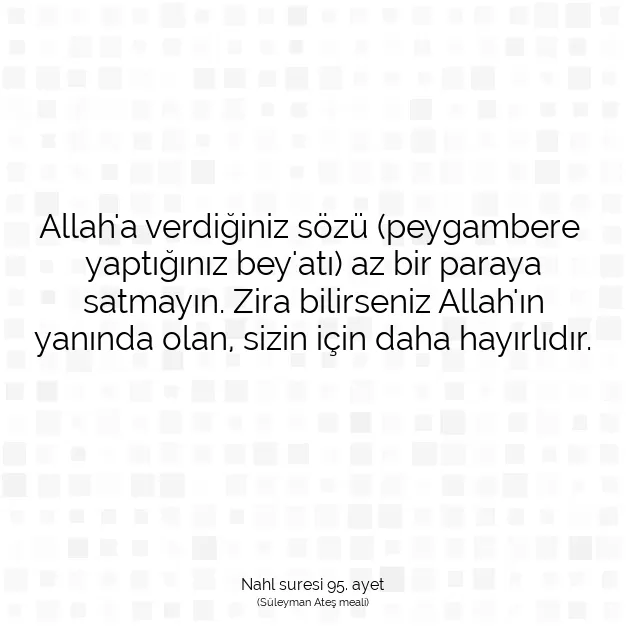 Ayetbul | Kuran Mealleri | Quran | Nahl suresi 95. ayet