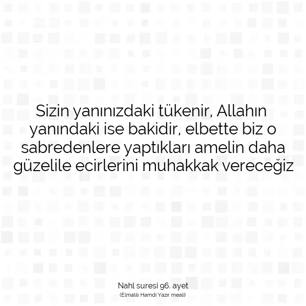 Ayetbul | Kuran Mealleri | Quran | Nahl suresi 96. ayet