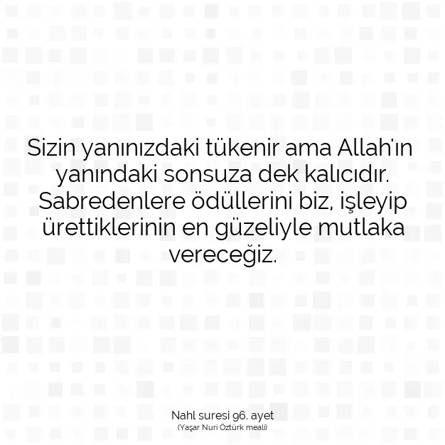 Ayetbul | Kuran Mealleri | Quran | Nahl suresi 96. ayet