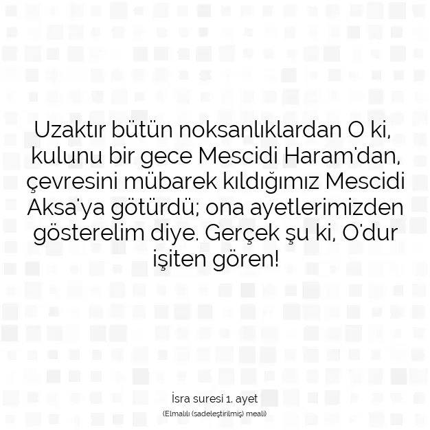 Ayetbul | Kuran Mealleri | Quran | İsra suresi 1. ayet