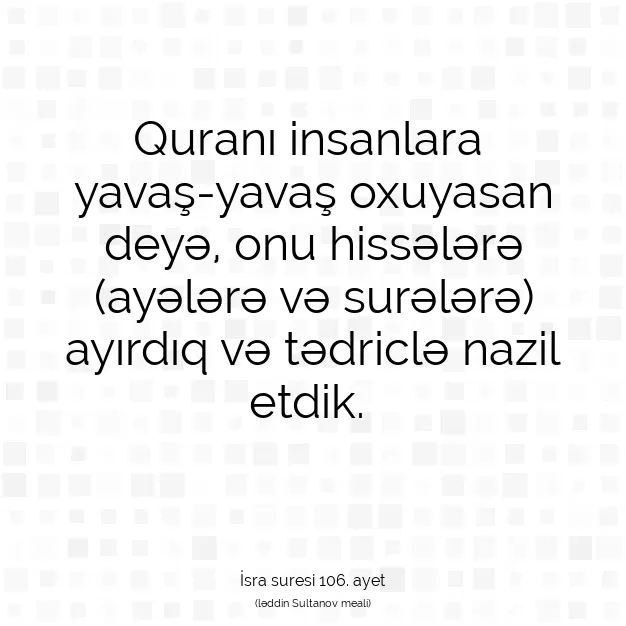 Ayetbul | Kuran Mealleri | Quran | İsra suresi 106. ayet